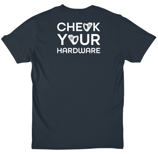Check Your Hardware T-Shirt