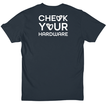 Check Your Hardware T-Shirt